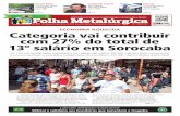 ECONOMIA AQUECIDA Categoria vai contribuir com 27% do ...€¦ · SMetal é solidário aos brasileiros que lamentam a tragédia Os 193 mil assalariados registrados na cidade vão