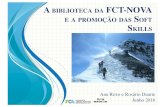 A biblioteca da FCTNOVA 3 - Associação Portuguesa de ... · Com o objetivo de melhorar a nossa oferta é enviado por e-mail um questionário de avaliação da formação a todos