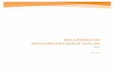 RELATÓRIO DE RESPONSABILIDADE SOCIAL - Servilusaonline.servilusa.pt/download/responsabilidadesocial.pdf · 2018-11-19 · mantendo relações de durabilidade e satisfação, a nossa