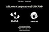 A Nuvem Computacional UNICAMP · O Apache CloudStack - Versão estável em uso na UNICAMP: 4.5.2 - Versão estável mais atual: 4.9 (LTS), lançada em 25/06/2016 - Será feita a migração