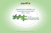 Planejamento Estratégico de Tecnologia da Informação 2010 - 2015 · 2 Planejamento Estratégico de TI Administração do biênio 2010/2011 Presidente: Des. Carlos Alberto Robinson.