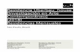 Residencia Uberbau house [Investigación en Arte ...€¦ · residencial en el barrio de Pinheiros (São Paulo - Brasil), muy próxima a Vila Madalena, zona de galerías, gestiones