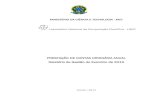 PRESTAÇÃO DE CONTAS ORDINÁRIA ANUAL Relatório de Gestão … › documentos › transparencia_5087.pdf · Relatório de Gestão do Exercício de 2010 JULHO / 2011 . PRESTAÇÃO