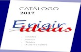 CATÁLOGO 2016 2017 - ErigirIdeiaserigirideias.com/catal/Catalogo.pdfem Madrid e L.G.A.I. Barcelona0). Caracteristicas: - Construída em folha de aço DX-51 baixo carbono, galvanizado