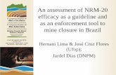 An assessment of NRM-20 efficacy as a guideline …Ex plora o m o de R e c ur sos Mi ne ra is (CF EM) n os muni c tSL os d o Qua dr ili ter o F e rr tIe ro e m Mi na s Ge ra is (MG