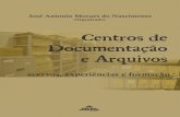 Centros de Documentação e Arquivosoikoseditora.com.br/files/Centros de documentação - E-book.pdfApresentação – Acervos, experiências e formação ..... 7 José Antonio Moraes