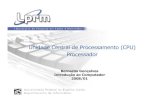 Unidade Central de Processamento (CPU) Processadorinf.ufes.br › ~zegonc › material › Introducao_a_Computacao › CPU_1.… · Unidade Central de Processamento - CPU (13)! Programa