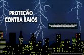 PROTEÇÃO CONTRA RAIOS - INPE€¦ · Desenvolvido pelo Grupo de Eletricidade Atmosférica (ELAT) do Instituto Nacional de Pesquisas Espaciais (INPE) PROTEÇÃO CONTRA RAIOS Ilustrações: