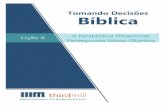Making Biblical Decisions – Portuguese - Thirdmill · Um jovem jogador de futebol da minha igreja escreveu recentemente um artigo que apareceu em nosso jornal local. No artigo,