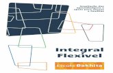 Integral Flexívelescolabakhita.com.br/site/wp-content/uploads/2019/12/folder-integra… · metodologia de metareciclagem com a ideia de reapropriação das tecnologias disponíveis