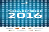 TABELA DE PREÇOS 2016 - Diários Associados › file › tabela2016 › ... · 2016-11-24 · O Correio Braziliense, sinônimo de credibilidade, inovação e versatilidade é o jornal