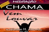 O Louvor Da Alma - Robinson Amorimrobinsonamorim.com.br/wp-content/uploads/2019/11/... · Depois de escrever quatro meditações essencialmente bíblicas para o público adolescente,