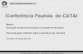 Conferência Paulista de C&T&I › eventos › 2010 › 04 › CTI › 13 › Euclides_10h45.pdfPRPG –Pró-Reitoria de Pós-Graduação Conferência Paulista de C&T&I - São Paulo