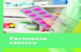 Farmácia clínicacm-kls-content.s3.amazonaws.com/201702/INTERATIVAS_2_0/... · 2019-01-24 · efetiva dos farmacêuticos na preparação das medicações, firmou-se nesse contexto
