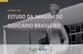SETEMBRO 2019 ESTUDO DA IMAGEM DO JUDICIÁRIO BRASILEIRO€¦ · sentimentos em relaÇÃo ao judiciÁrio e À justiÇa no brasil b. avaliaÇÃo do judiciÁrio c. apoio À democracia