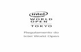 Intel World Open Rulebook - ESL1 Definições 1.1 Período de validade O Intel World Open é realizado pela ESL Gaming GmbH. Este é o único regulamento válido para o Intel World
