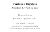 Padrões Digitais - CIC/UnBrezende/trabs/ooxml2007.pdf · MS Tech Summit 2007, Day 1 “When Yusseri raised the issue of OOXML and why didn't Microsoft just work on ODF in collaboration