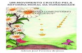 um movimento cristão miolo · Adenir José Ferreira de Jesus, oriundo de família pobre, pai lavrador e mãe do lar, nasceu em 1961 no município de Leopoldo de Bulhões, interior