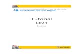 Tutorial...Este tutorial apresenta o passo a passo para a utilização do módulo MMR (Método de Melhoria de Resultados) para as escolas. Os perfis que possuem acesso a esse módulo
