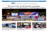 Praça de Gironda ganha reforma, academia e brinquedos · de saúde, através da academia, qualidade de vida e diversão. Que possamos aproveitar bem”, ressaltou a presidente da