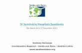 IV Seminário Hospitais Saudáveis 1c Veronica... · 2012-11-19 · missÃo de saÚde sem dano transformar mundialmente o setor da saÚde – sem comprometer a seguranÇa ou o cuidado