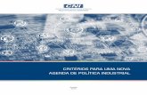 CRITÉRIOS PARA UMA NOVA AGENDA DE POLÍTICA INDUSTRIAL · 2019-09-03 · 12 CRITRIOS PARA UMA NOVA AGENDA DE POLÍTICA INDUSTRIAL quando a competitividade das suas indústrias está
