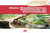 Dieta Mediterrânica: Património da Humanidadecomida foram eleitas como Património Cultural Imaterial da Humanidade pela UNESCO. Para evitar duplicação, peça a cada grupo para