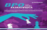 BPO - Stefanini IT Solutions · BPO com visão estratégica 4. Áreas com potencial para BPO A nálises da Stefanini cons-tatam que o BPO tem po-tencial para transformar diversas