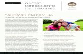 SAUDÁVEL EM FAMÍLIA - FITescolarecursos.fitescola.dge.mec.pt/wp-content/uploads/2015/05/...• Tal como a família deve ajudar o jovem, o jovem pode ajudar a família; a família