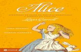 smenf.files. · PDF file Introdução à 1ª edição (The Annotated Alice) Introdução à 2ª edição (More Annotated Alice) Sobre esta edição (Alice: Edição Comentada) Aventuras
