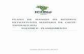 Volume II - Planejamento Caete-Taperacu final€¦ · ICMBio - Instituto Chico Mendes de Conservação da Biodiversidade EQSW 103/104, Bloco “C”, Complexo Administrativo, Setor