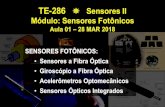 TE-286 SensoresII Módulo: SensoresFotônicosvilsonra/TE286_2018-1/TE286_Aula01_28mar2018.pdf · TE-286 SensoresII Módulo: SensoresFotônicos Aula 01 –28 MAR 2018 SENSORES FOTÔNICOS: