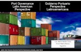 Port Governance Gobierno Portuario Latin American Perspectiva … · 2008-06-23 · Port Governance AAPA Port Finance Seminar Set For Vancouver, Canada, June 10-12 Argentina EVOLUCION