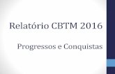 Relatório CBTM 2016€¦ · Financeiro •Lei Agnelo Piva Comitê Olímpico Brasileiro –COB –R$ 3.873.370,00 ITEM 2016 % Realizado R$ Desenvolvimento 48% 1.862.577,19 Manutenção