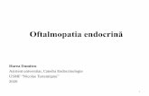 Oftalmopatia endocrină - endocrinologie.usmf.md...manifestare extratiroidiană a bolii Graves. Oftalmopatia endocrină afectează aproximativ 50-75% dintre pacienţii cu guşă difuză