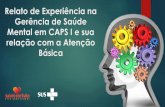 Relato de Experiência na Gerência de Saúde Mental em CAPS ... · Diagnostico da Saúde Mental no Município de Santo Estêvão Janeiro de 2017 existiam 4.151 prontuários em arquivos
