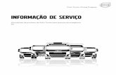 Informação de Serviço - Volvo Trucks...Informações de produtos - FH Informação do produto para serviços de emergência dos caminhões Volvo Introdução O objetivo deste documento