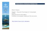 Alberto Raposo Tecgraf – Grupo de Tecnologia em Computação …webserver2.tecgraf.puc-rio.br/~abraposo/inf2063/02_Massive_Multis… · Solução SiVIEP: Ajuste Automático de Velocidade