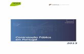 2013 - IMPIC · 2015-02-05 · 2 FICHA TÉCNICA Título: Contratação Pública em Portugal 2013 Autoria: Cláudia Roriz Pedro Ministro Direção Financeira, de Estudos e de Estratégia