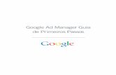 Google Ad Manager Guia de Primeiros Passos...Google Ad Manager. Todos os usuários do Google Ad Manager devem ter uma Conta do Google. Se os usuários que você está adicionando já