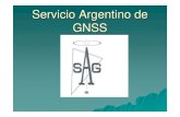 30 Servicio Argentino GNSS Rodriguez - SIRGAS1er Taller Nacional de Estaciones Taller Nacional de Estaciones GPS Permanentes 2003 Formalización de acuerdos y propuestas-proyecto cooperativo-datos,