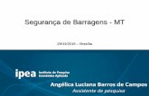 Segurança de Barragens - MTprogestao.ana.gov.br/portal/progestao/destaque-superior/...29/11/2018 –Brasília Angélica Luciana Barros de Campos Assistente de pesquisa Title Apresentação