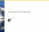 Pesquisa XP Congresso - conteudos.xpi.com.br€¦ · A terceira rodada da pesquisa XP Investimentos com deputados mostra uma deterioração na percepção sobre o relacionamento da