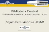 Biblioteca Central - UFSM · biblioteca opta entre um valor da indenização ou a reposição por obra similar existente no mercado. -Carteira da Biblioteca: R$ 6,25 para a emissão
