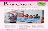 Baancáriancária · 2015-02-09 · O bloco de pré-carnaval dos bancários já tem três anos de existência e em 2015 fez parte do circuito oﬁ cial de pré-carnaval da Prefeitura