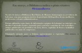No mês de março a Biblioteca Rui Simões de Menezes … · Discussão sobre a lei nº 10173/01. Revista do Instituto dos Magistrados do Ceará, v. 16, p. 179, 2004. Refugiados e