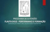 PROGRAMA DE EXTENSÃO · 2019-04-05 · AULOS - Núcleo de Flautas Doce da UDESC música antiga e contemporânea No intuito de difundir o trabalho realizado no Programa de Extensão,