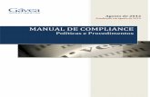 MANUAL DE COMPLIANCE - Gávea Investimentos€¦ · requisições regulatórias sem a expressa permissão do Comitê de Compliance. 13. CANAL DE DENÚNCIAS INTERNO O Canal de Denúncias