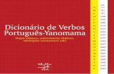 Este Dicionário é da língua do povo Yanomama e é um ...3 Apresentação Este Dicionário de Verbos é fruto de um trabalho iniciado em julho de 2006, no Papiú, pelos professores