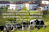 Políticas públicas para la soberanía alimentaria. Barreras ... experiencia de Navarra.pdf · y ocho meses entre la convocatoria de 2015 y la anterior). • Era previsible que se